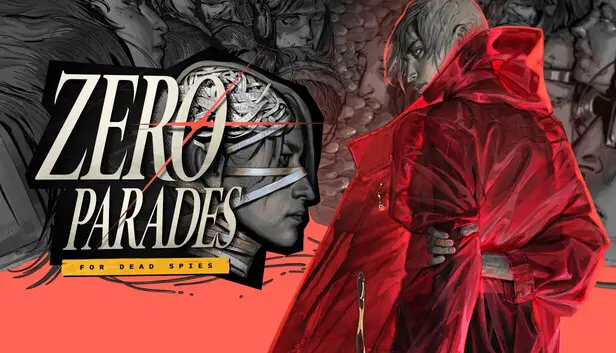 Zero Parades: For Dead Spies Demo Thoughts